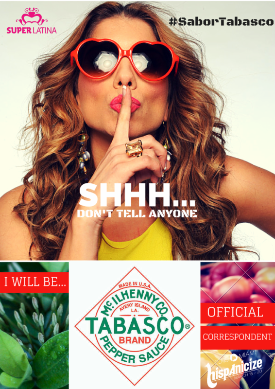  The SuperLatina host and her company, AGANARmedia, attended Hispanicize hand in hand with Tabasco.